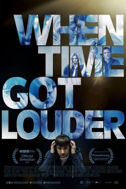 Watch When Time Got Louder Online Free and No Sign Up - 285 HDMovie