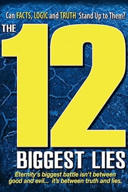 Watch The 12 Biggest Lies Online Free and No Sign Up - 285 HDMovie