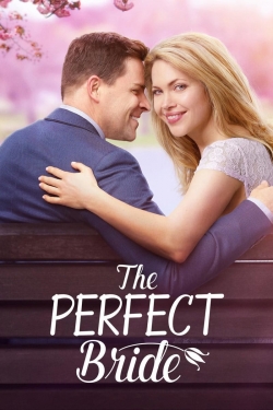 Watch The Perfect Bride Online Free and No Sign Up - 285 HDMovie