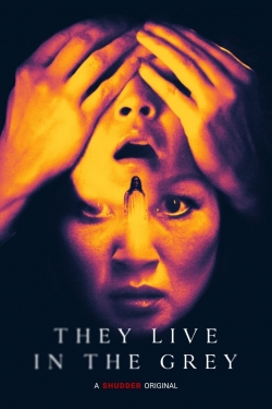 Watch They Live in The Grey Online Free and No Sign Up - 285 HDMovie