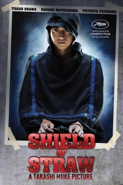 Watch Shield of Straw Online Free and No Sign Up - 285 HDMovie