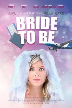 Watch Bride to Be Online Free and No Sign Up - 285 HDMovie