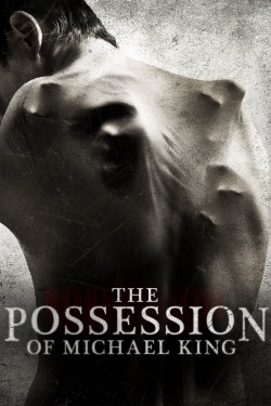 Watch The Possession of Michael King Online Free and No Sign Up - 285 HDMovie