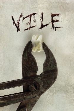 Watch Vile Online Free and No Sign Up - 285 HDMovie