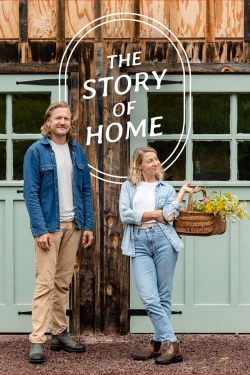 Watch The Story of Home Online Free and No Sign Up - 285 HDMovie