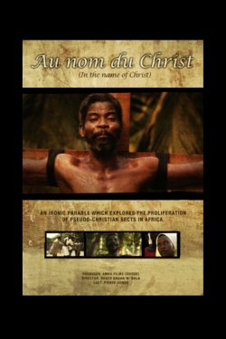 Watch In the Name of Christ Online Free and No Sign Up - 285 HDMovie