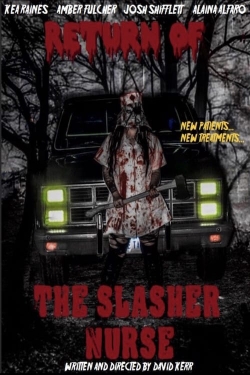 Watch Return of the Slasher Nurse Online Free and No Sign Up - 285 HDMovie