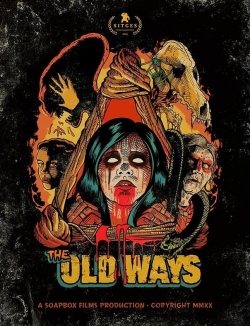 Watch The Old Ways Online Free and No Sign Up - 285 HDMovie