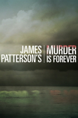 Watch James Patterson's Murder is Forever Online Free and No Sign Up - 285 HDMovie