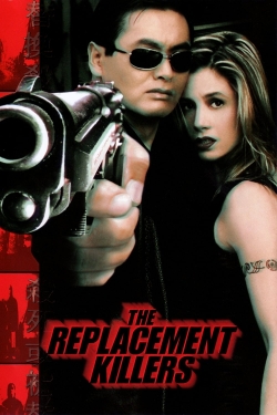 Watch The Replacement Killers Online Free and No Sign Up - 285 HDMovie