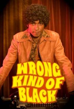 Watch Wrong Kind of Black Online Free and No Sign Up - 285 HDMovie