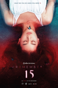 Watch Remember 15 Online Free and No Sign Up - 285 HDMovie