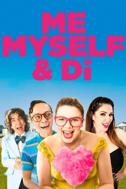 Watch Me, Myself & Di Online Free and No Sign Up - 285 HDMovie