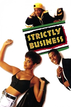 Watch Strictly Business Online Free and No Sign Up - 285 HDMovie