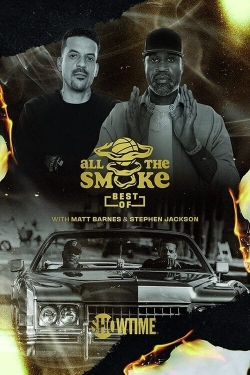 Watch The Best of All the Smoke with Matt Barnes and Stephen Jackson Online Free and No Sign Up - 285 HDMovie