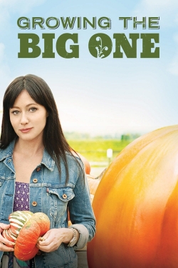 Watch Growing the Big One Online Free and No Sign Up - 285 HDMovie