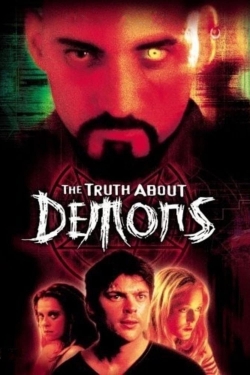 Watch The Truth About Demons Online Free and No Sign Up - 285 HDMovie