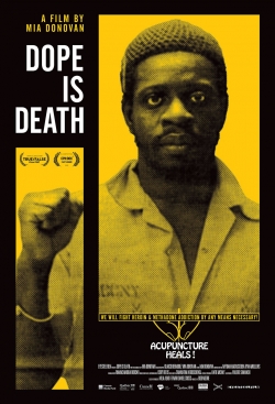 Watch Dope Is Death Online Free and No Sign Up - 285 HDMovie