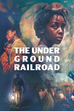 Watch The Underground Railroad Online Free and No Sign Up - 285 HDMovie