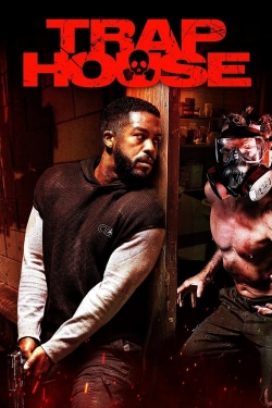 Watch Trap House Online Free and No Sign Up - 285 HDMovie