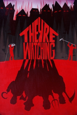 Watch They're Watching Online Free and No Sign Up - 285 HDMovie