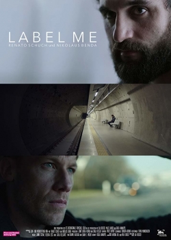 Watch Label Me Online Free and No Sign Up - 285 HDMovie