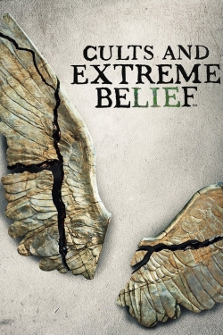 Watch Cults and Extreme Belief Online Free and No Sign Up - 285 HDMovie