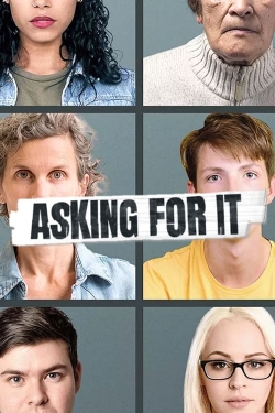 Watch Asking For It Online Free and No Sign Up - 285 HDMovie