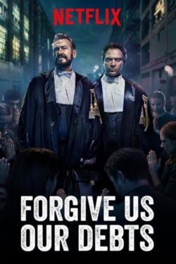 Watch Forgive Us Our Debts Online Free and No Sign Up - 285 HDMovie