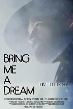 Watch Bring Me a Dream Online Free and No Sign Up - 285 HDMovie