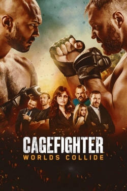 Watch Cagefighter: Worlds Collide Online Free and No Sign Up - 285 HDMovie