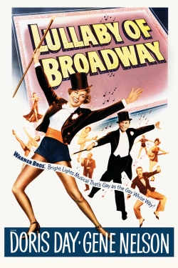 Watch Lullaby of Broadway Online Free and No Sign Up - 285 HDMovie