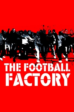 Watch The Football Factory Online Free and No Sign Up - 285 HDMovie