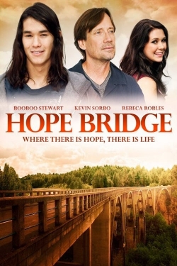 Watch Hope Bridge Online Free and No Sign Up - 285 HDMovie