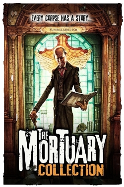 Watch The Mortuary Collection Online Free and No Sign Up - 285 HDMovie