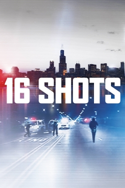 Watch 16 Shots Online Free and No Sign Up - 285 HDMovie