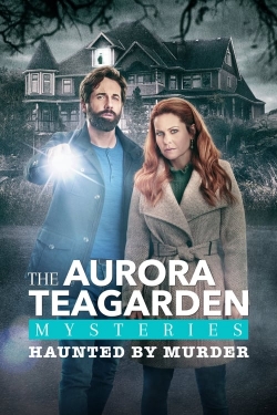 Watch Aurora Teagarden Mysteries: Haunted By Murder Online Free and No Sign Up - 285 HDMovie