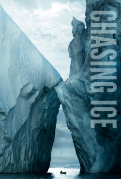 Watch Chasing Ice Online Free and No Sign Up - 285 HDMovie