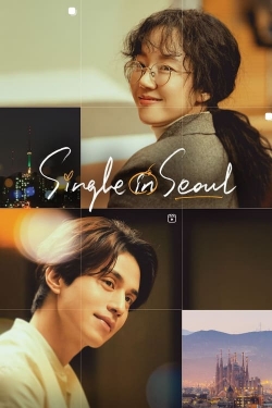 Watch Single in Seoul Online Free and No Sign Up - 285 HDMovie