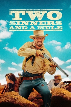 Watch Two Sinners and a Mule Online Free and No Sign Up - 285 HDMovie