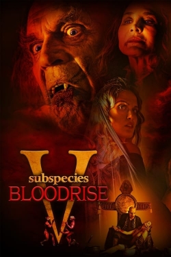 Watch Subspecies V: Blood Rise Online Free and No Sign Up - 285 HDMovie