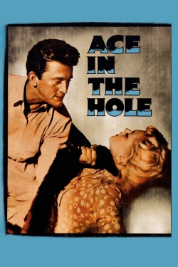 Watch Ace in the Hole Online Free and No Sign Up - 285 HDMovie