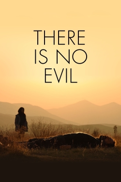 Watch There Is No Evil Online Free and No Sign Up - 285 HDMovie