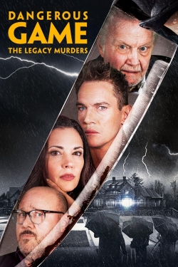 Watch Dangerous Game: The Legacy Murders Online Free and No Sign Up - 285 HDMovie