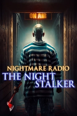 Watch Nightmare Radio: The Night Stalker Online Free and No Sign Up - 285 HDMovie