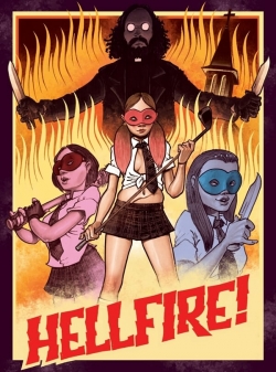 Watch Hellfire! Online Free and No Sign Up - 285 HDMovie