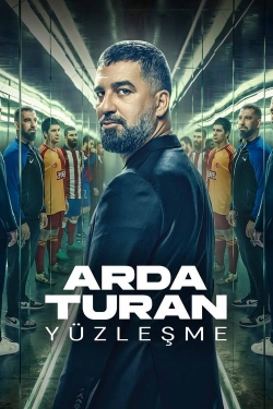 Watch Arda Turan: Confrontation Online Free and No Sign Up - 285 HDMovie