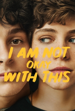 Watch I Am Not Okay with This Online Free and No Sign Up - 285 HDMovie