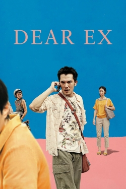 Watch Dear Ex Online Free and No Sign Up - 285 HDMovie