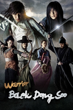 Watch Warrior Baek Dong Soo Online Free and No Sign Up - 285 HDMovie